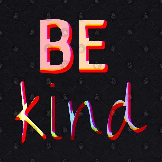 Be Kind - LGBTQ Support by Peaceful Space AS